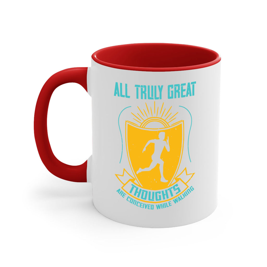 all truly great thoughts are 49#- running-Mug / Coffee Cup