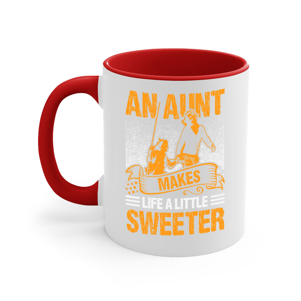 an aunt makes life a little sweeter 5#- mothers day-Mug / Coffee Cup