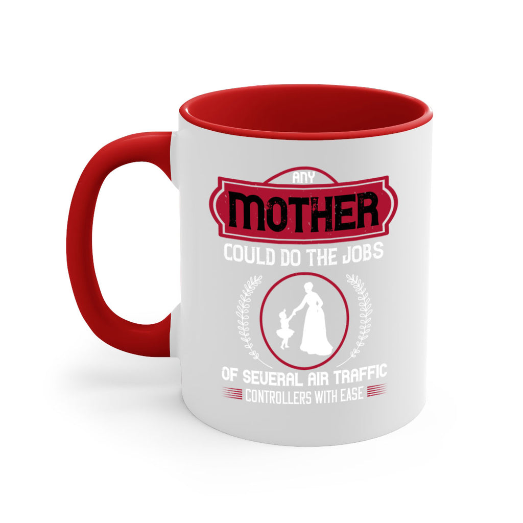 any mother could do 90#- mothers day-Mug / Coffee Cup