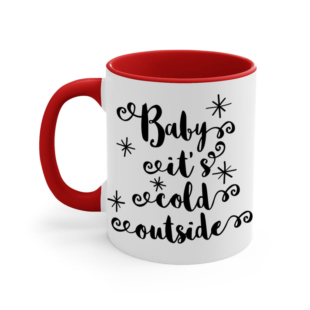 baby it's cold outside style 53#- christmas-Mug / Coffee Cup