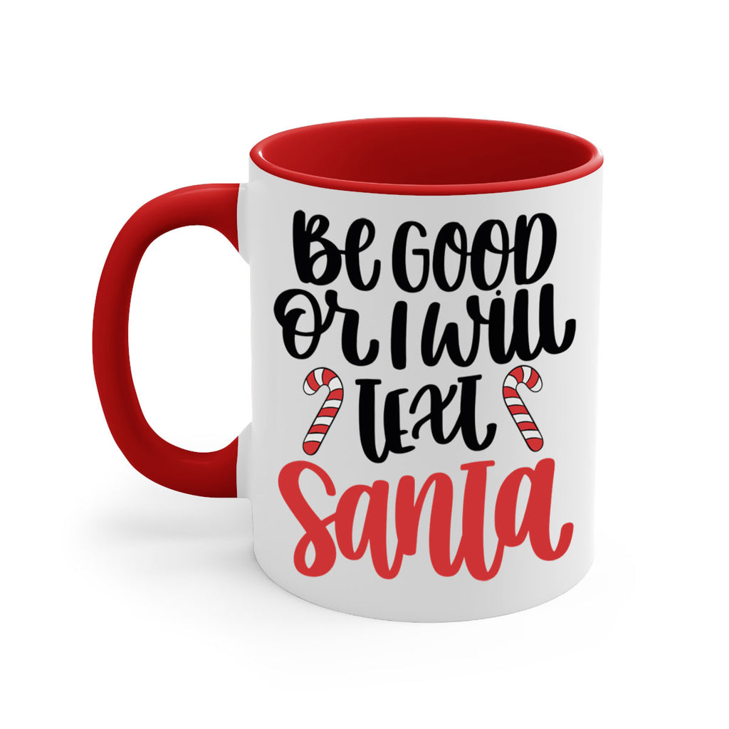 be good or will text santa 208#- christmas-Mug / Coffee Cup