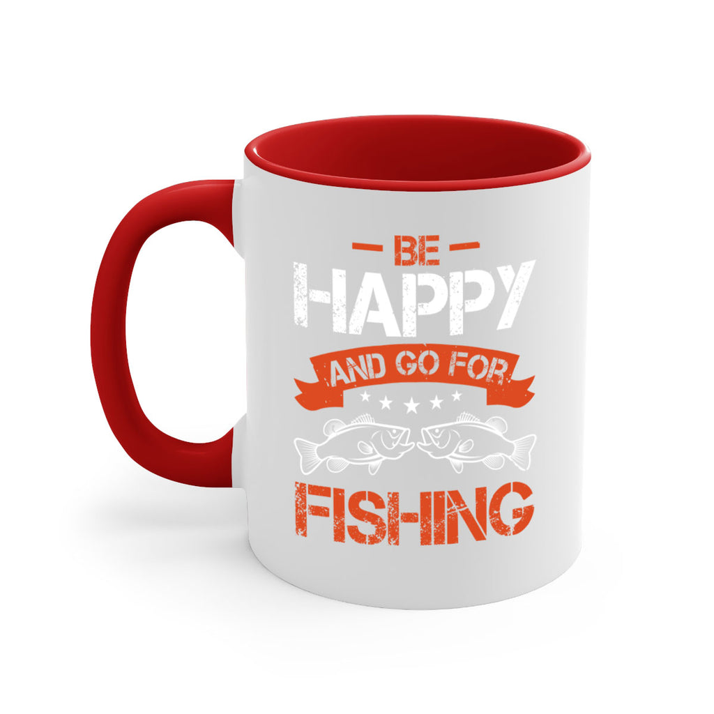be happy and go for fishing 278#- fishing-Mug / Coffee Cup