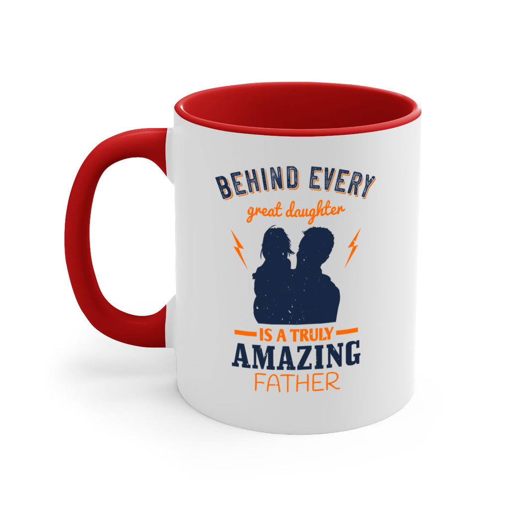 behind every great daughter 254#- fathers day-Mug / Coffee Cup