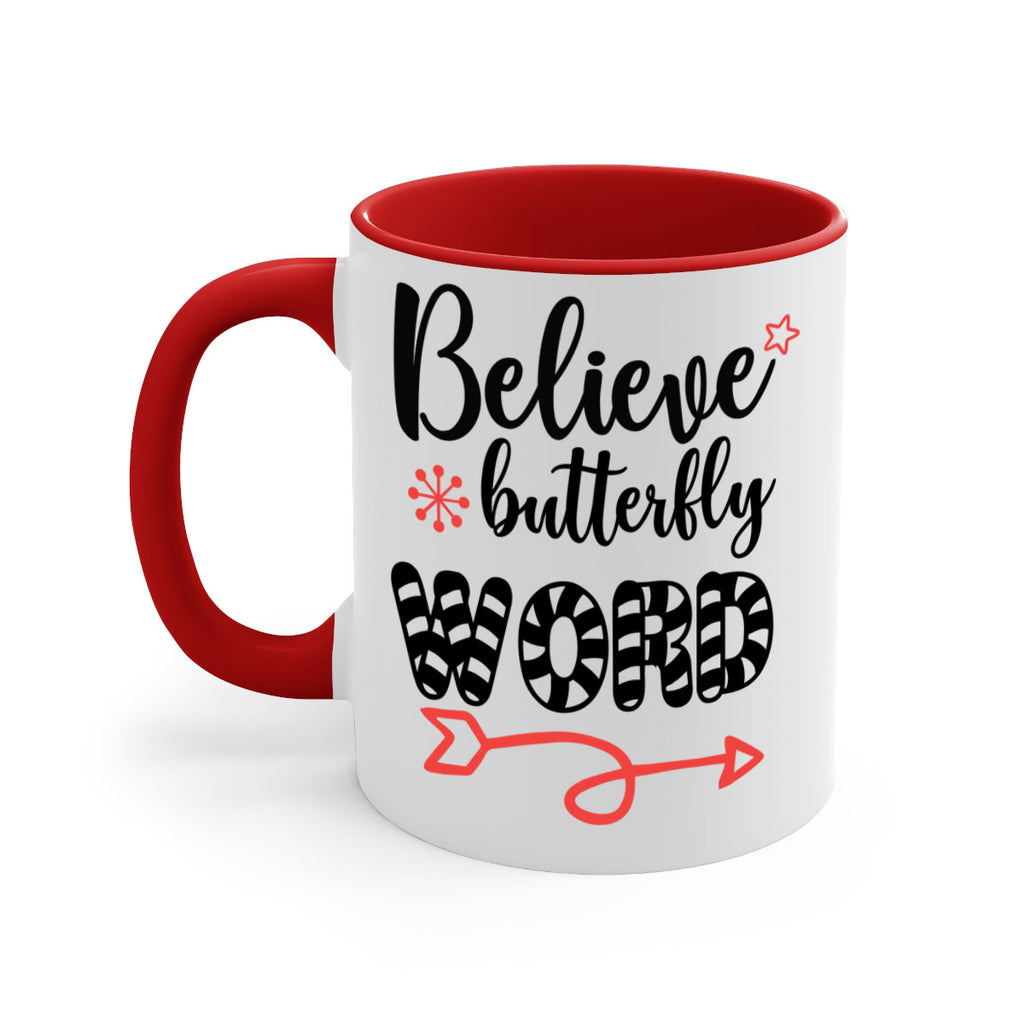 believe butterfly word style 73#- christmas-Mug / Coffee Cup