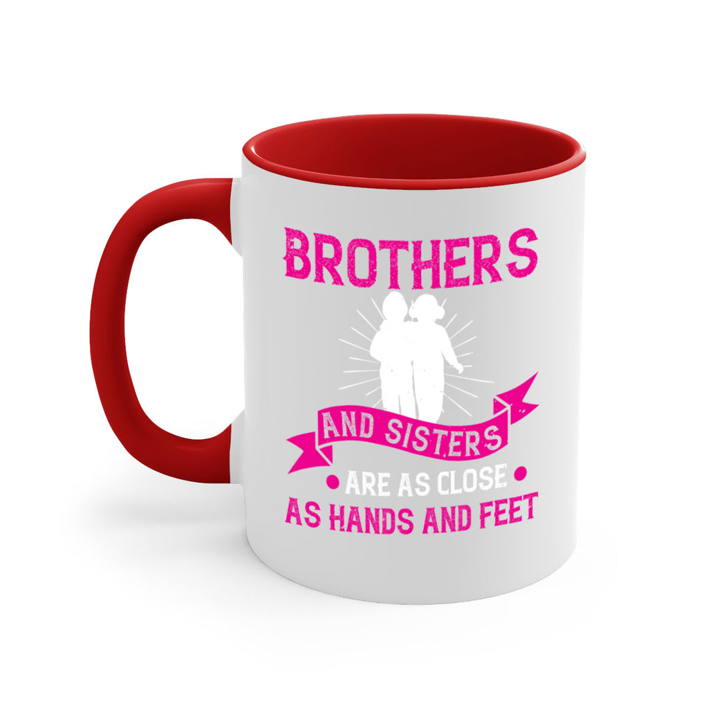 brothers and sisters are as close as hands and feet 32#- sister-Mug / Coffee Cup