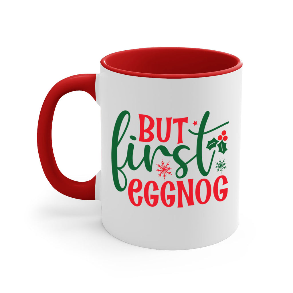 but first eggnog style 82#- christmas-Mug / Coffee Cup