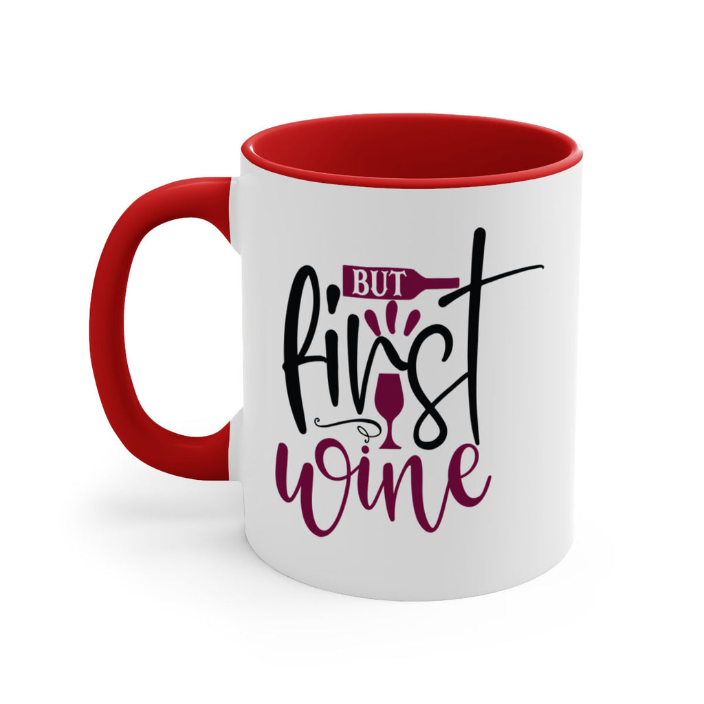 but first wine 205#- wine-Mug / Coffee Cup