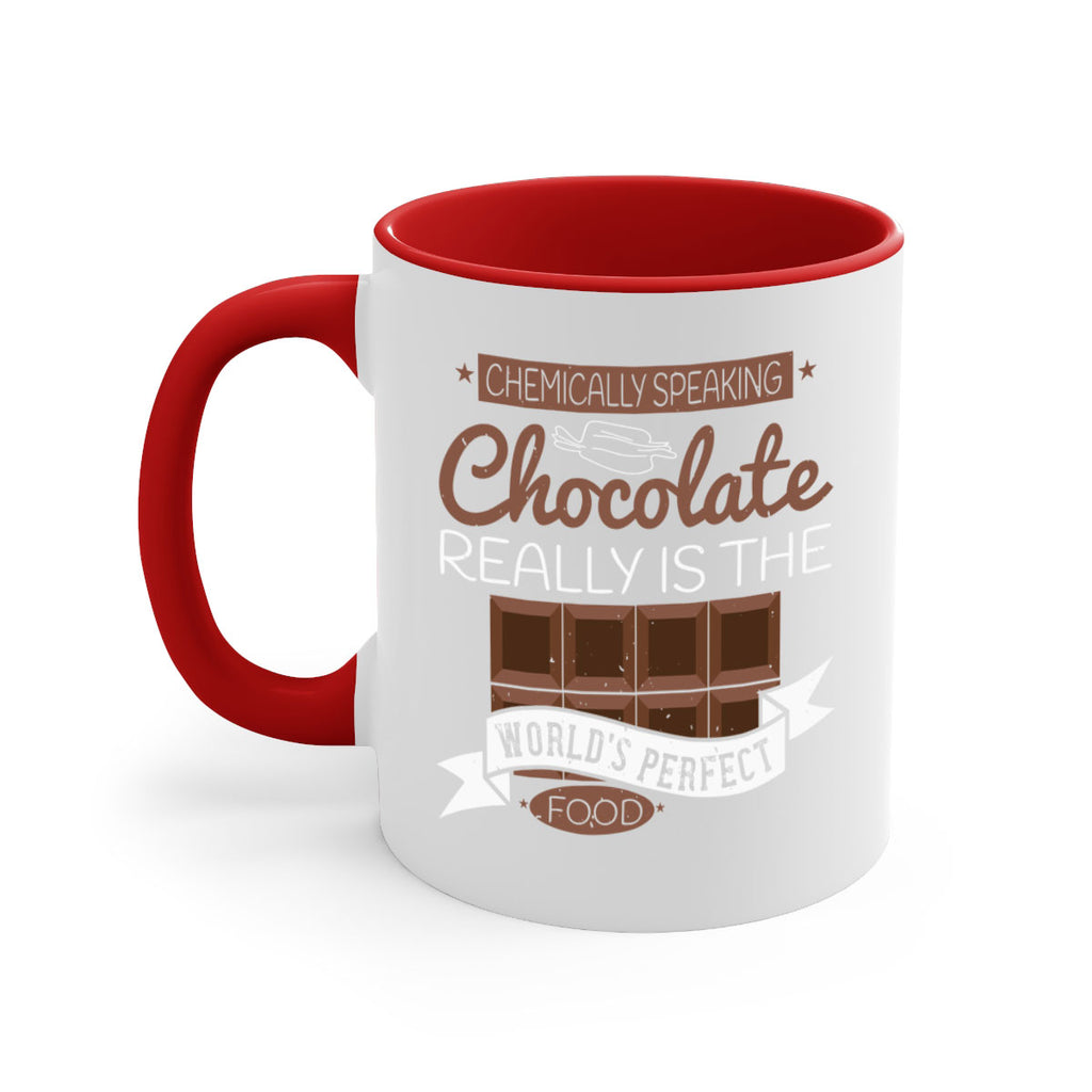 chemically speaking chocolate really is the worlds perfect food 1#- chocolate-Mug / Coffee Cup