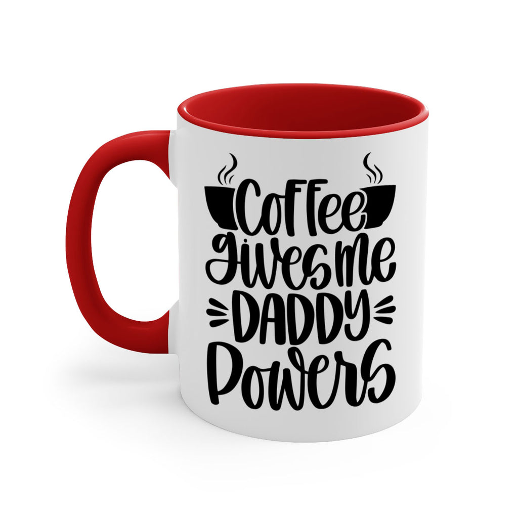 coffee gives me daddy 164#- coffee-Mug / Coffee Cup