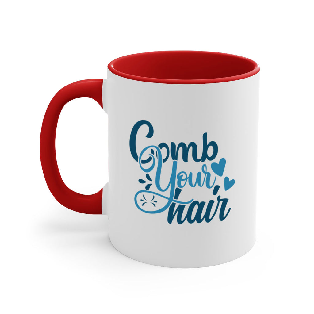 comb your hair 85#- bathroom-Mug / Coffee Cup