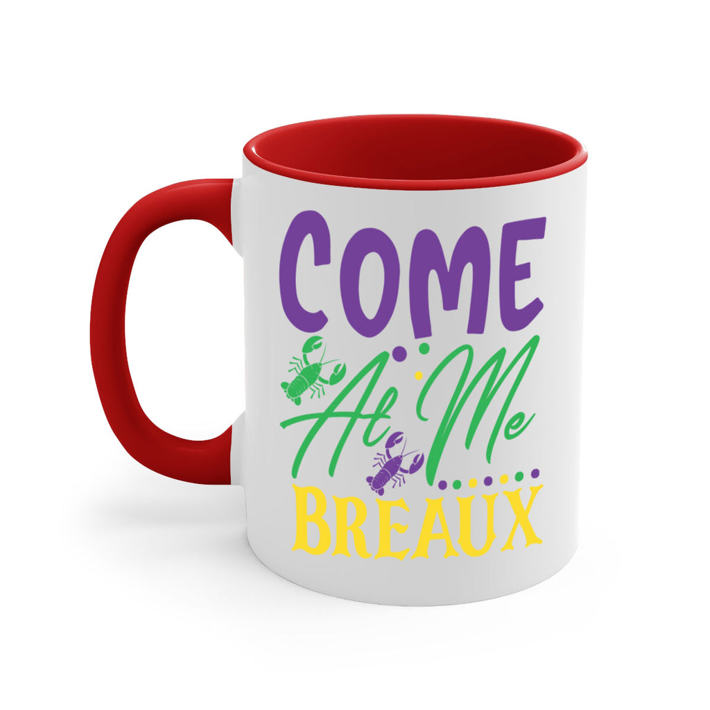 come at me breaux 84#- mardi gras-Mug / Coffee Cup