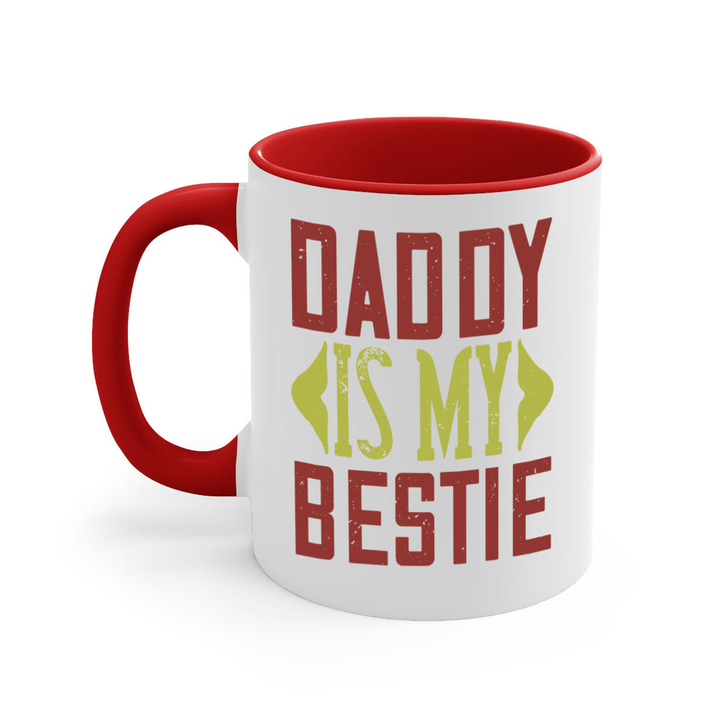 daddy is my bestie 244#- fathers day-Mug / Coffee Cup