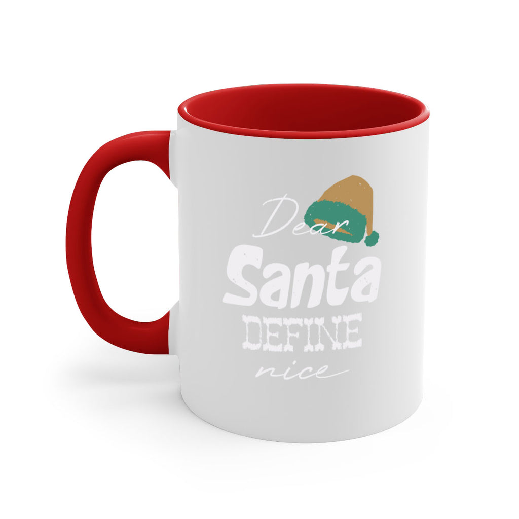 dear santa define ‘nice 450#- christmas-Mug / Coffee Cup