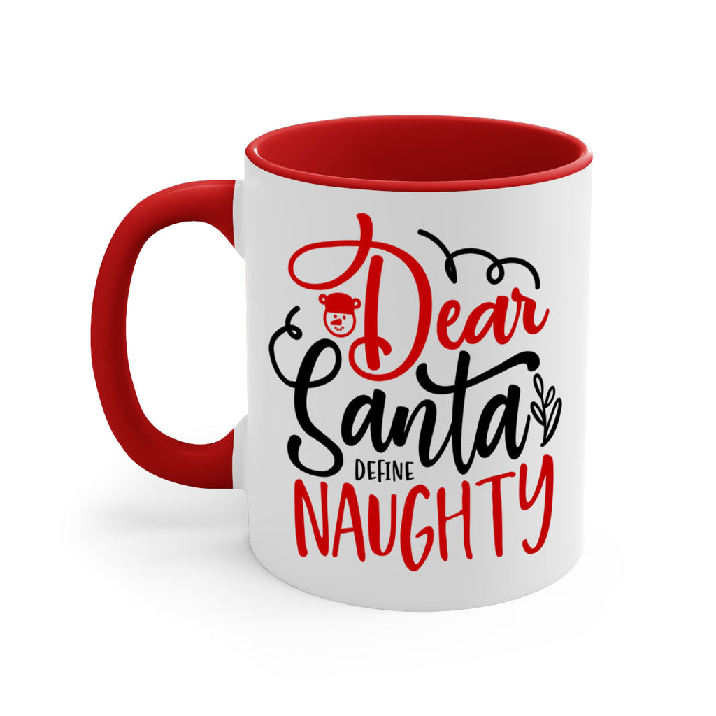 dear santa define naughty style 155#- christmas-Mug / Coffee Cup