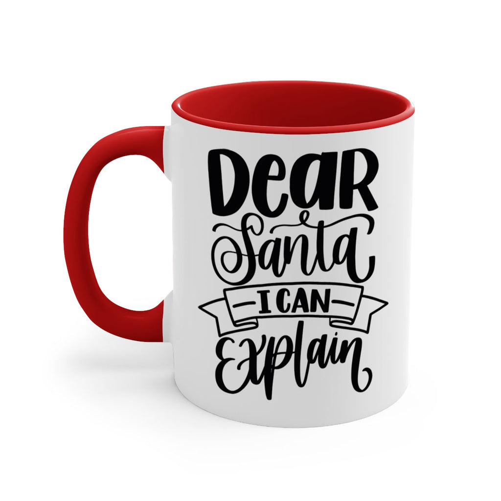 dear santa i can explain 163#- christmas-Mug / Coffee Cup