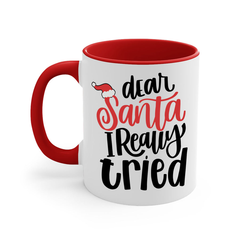 dear santa i really tried 161#- christmas-Mug / Coffee Cup