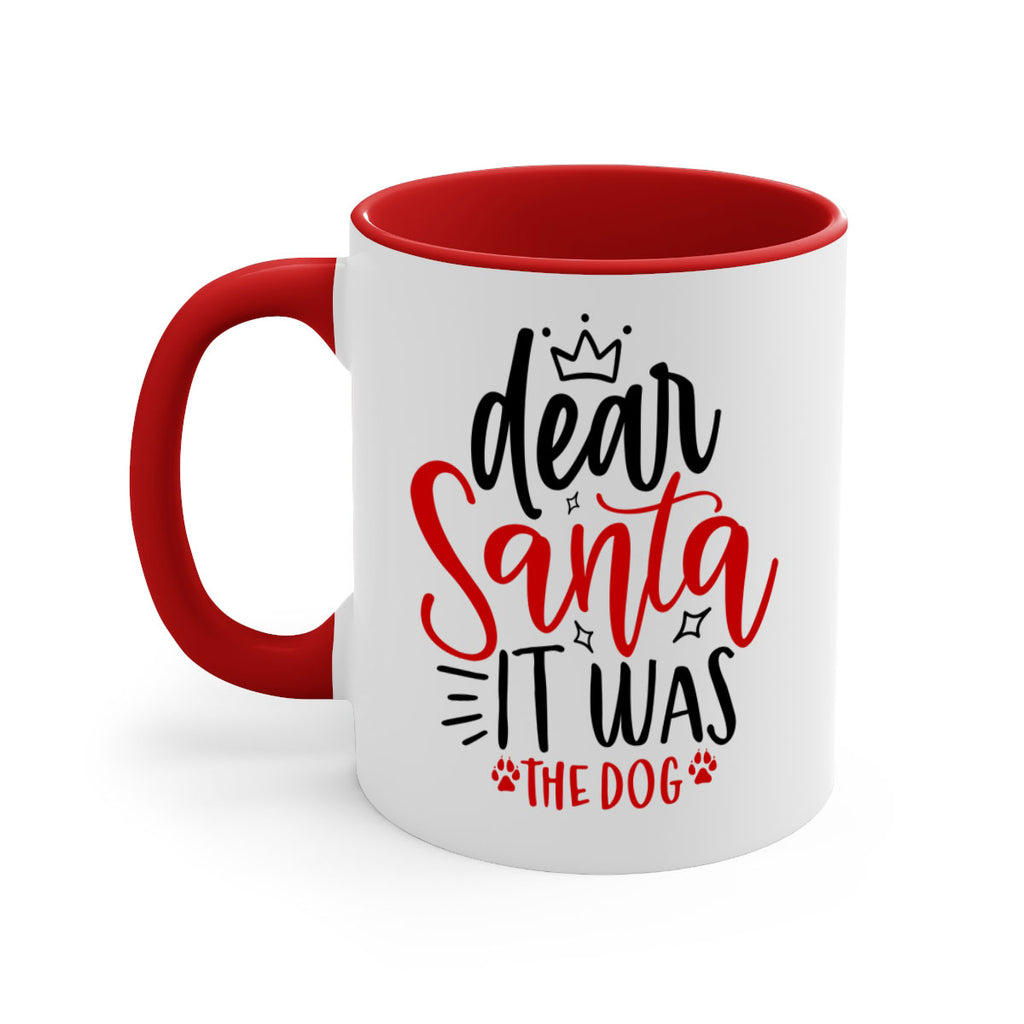 dear santa it was the dog style 171#- christmas-Mug / Coffee Cup