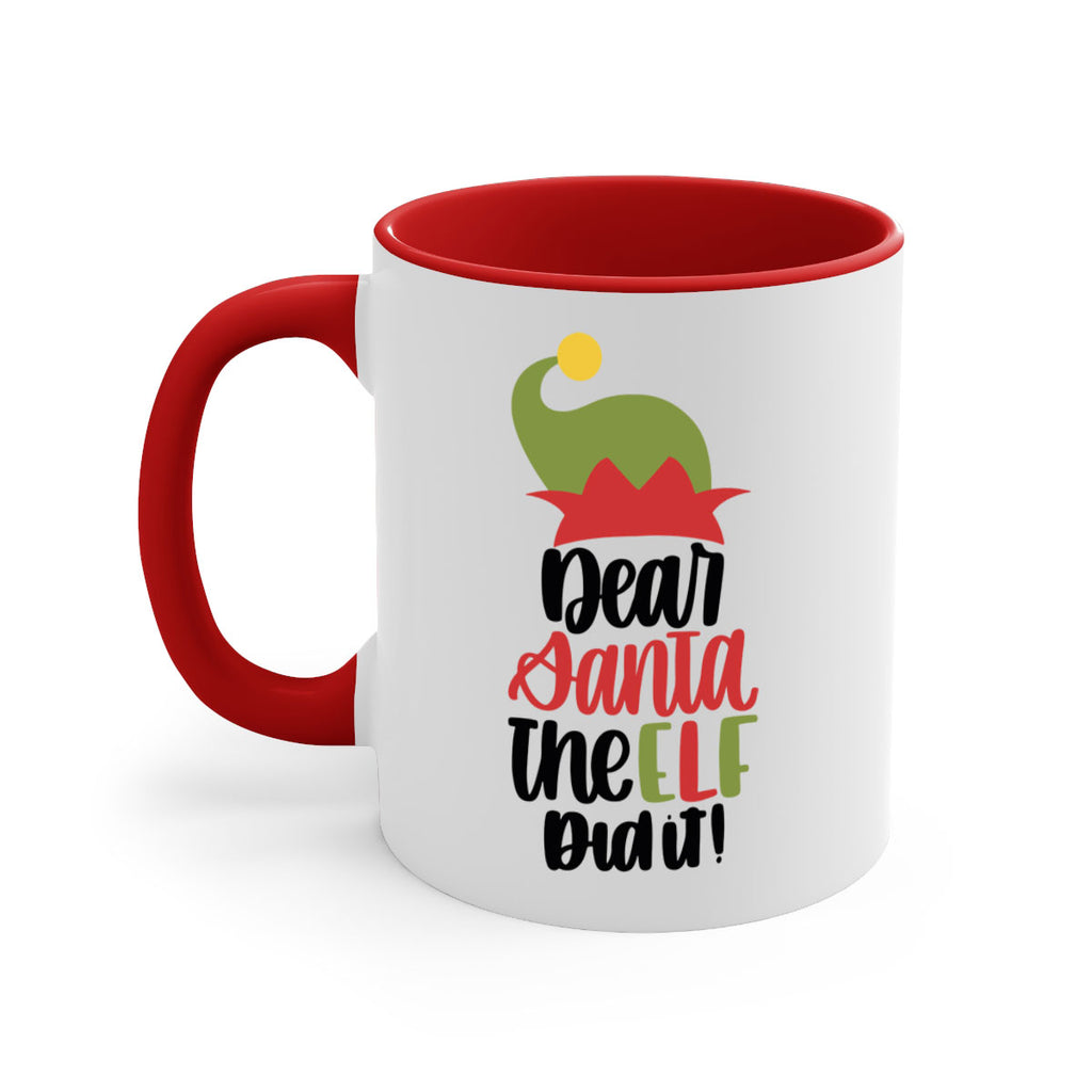 dear santa the elf did it 159#- christmas-Mug / Coffee Cup