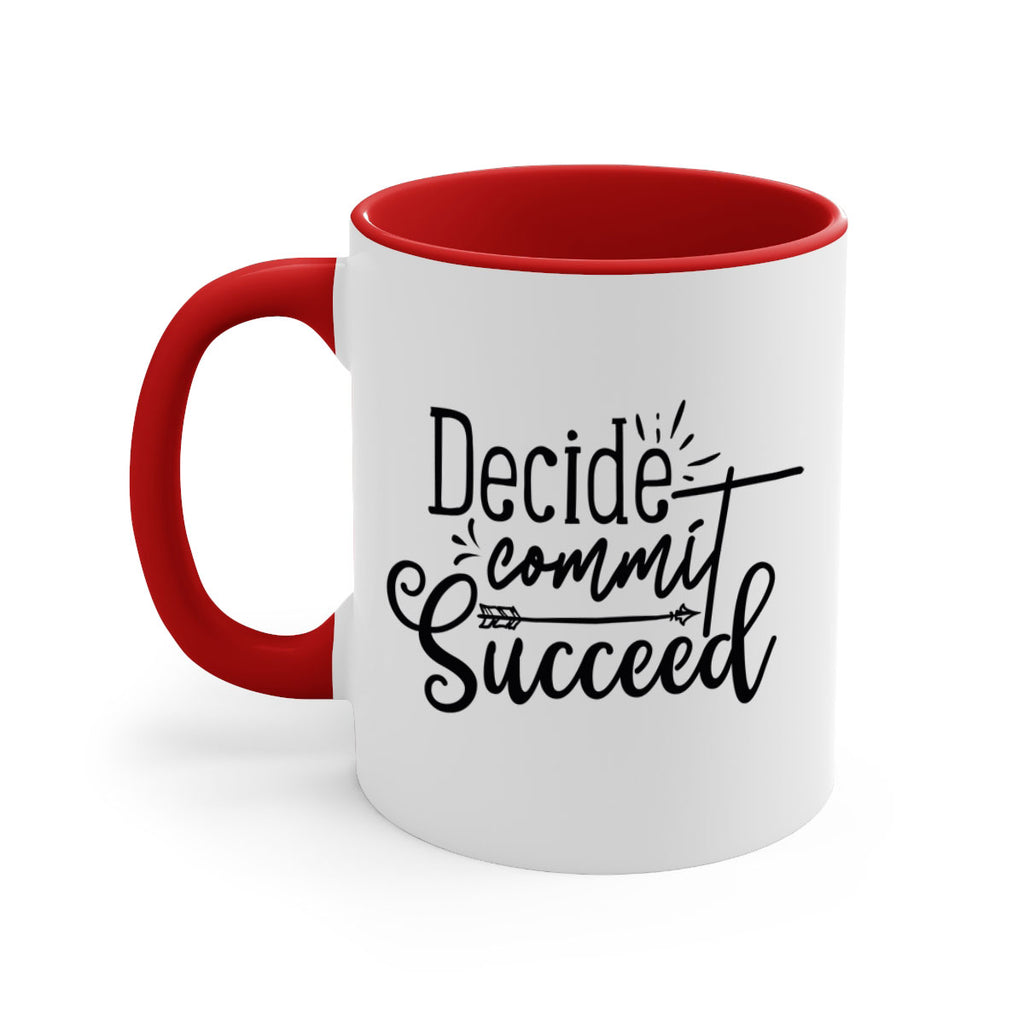 decide commit succeed 50#- gym-Mug / Coffee Cup