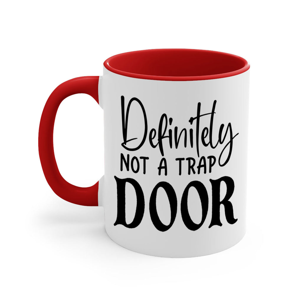 definitely not a trap door 77#- home-Mug / Coffee Cup