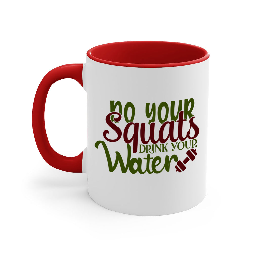 do your squats drink your water 49#- gym-Mug / Coffee Cup