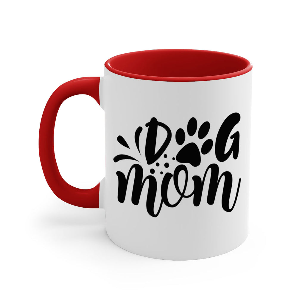 dog mom 268#- mom-Mug / Coffee Cup