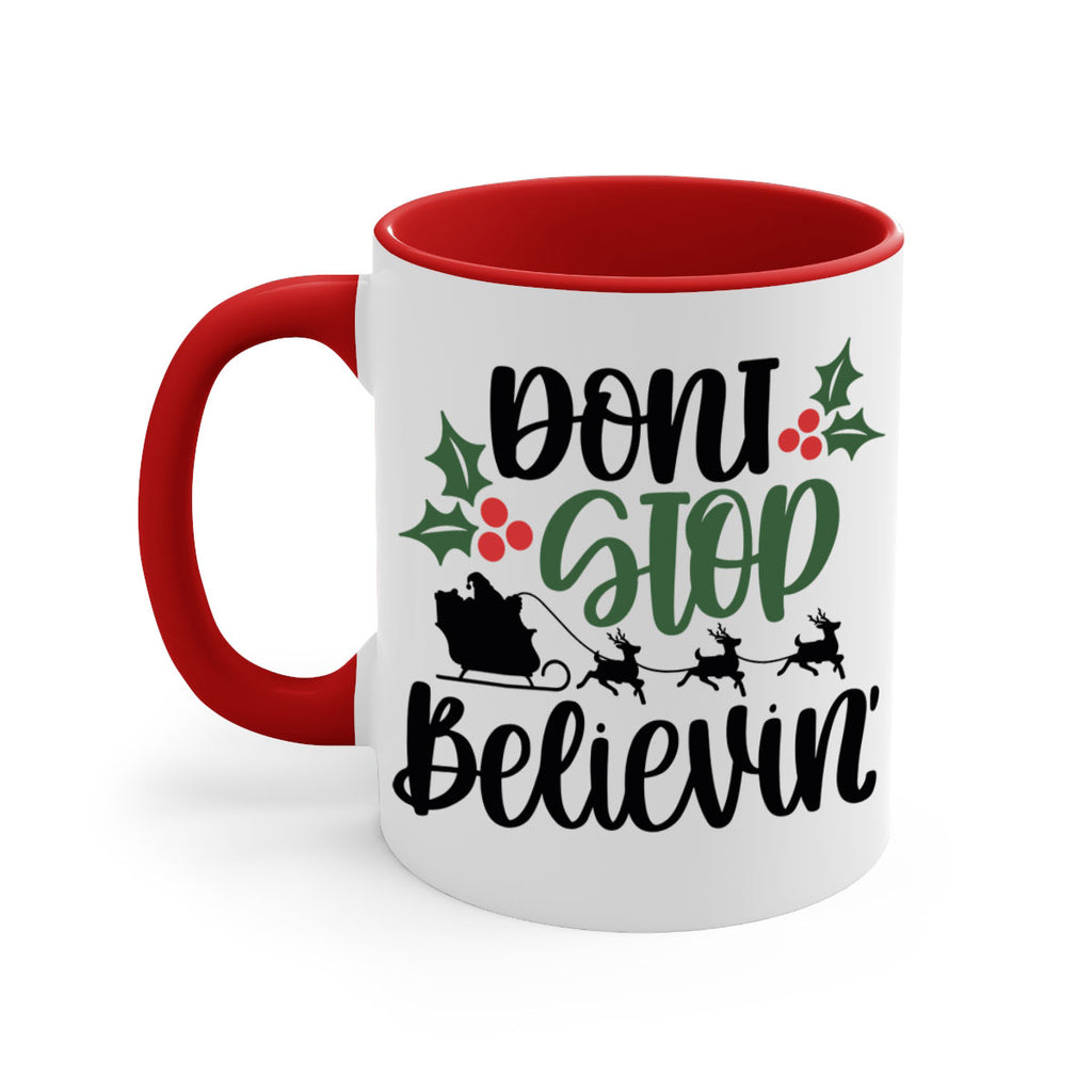 dont stop believin 157#- christmas-Mug / Coffee Cup