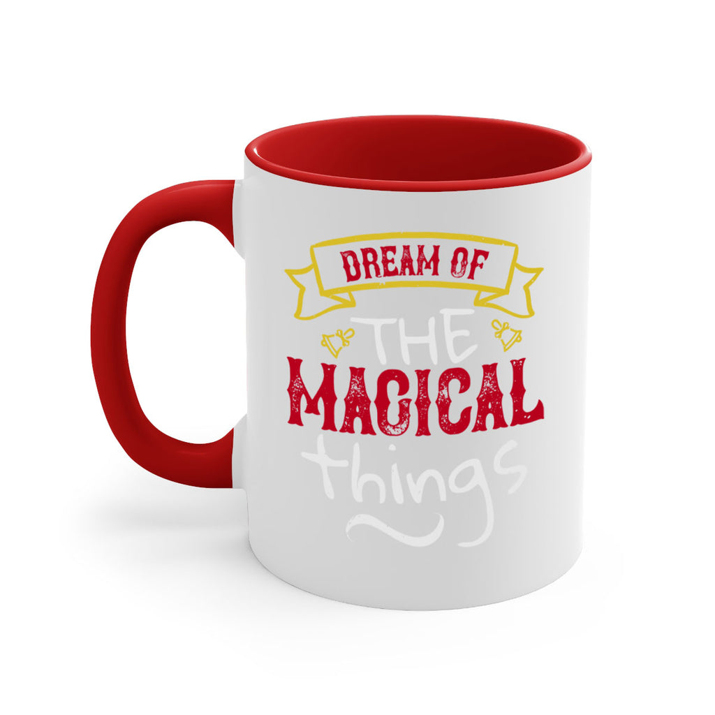 dream of the magical things 459#- christmas-Mug / Coffee Cup