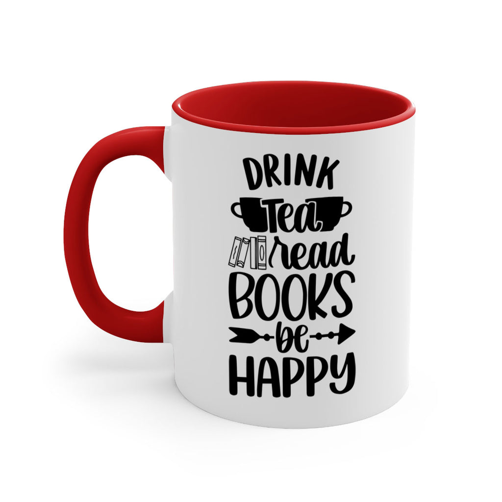 drink tea read books be happy 41#- Reading - Books-Mug / Coffee Cup