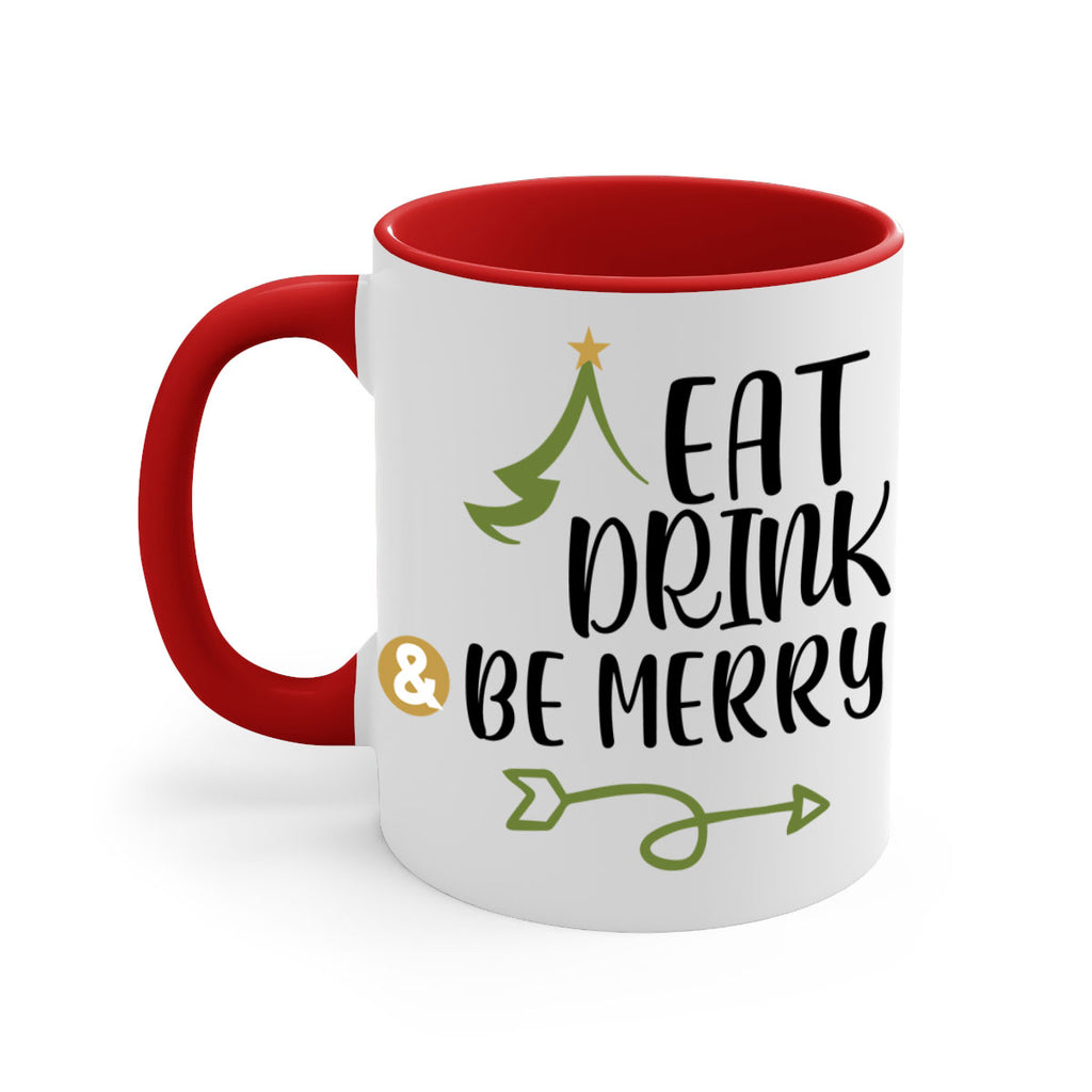 eat drink and be merry style 191#- christmas-Mug / Coffee Cup