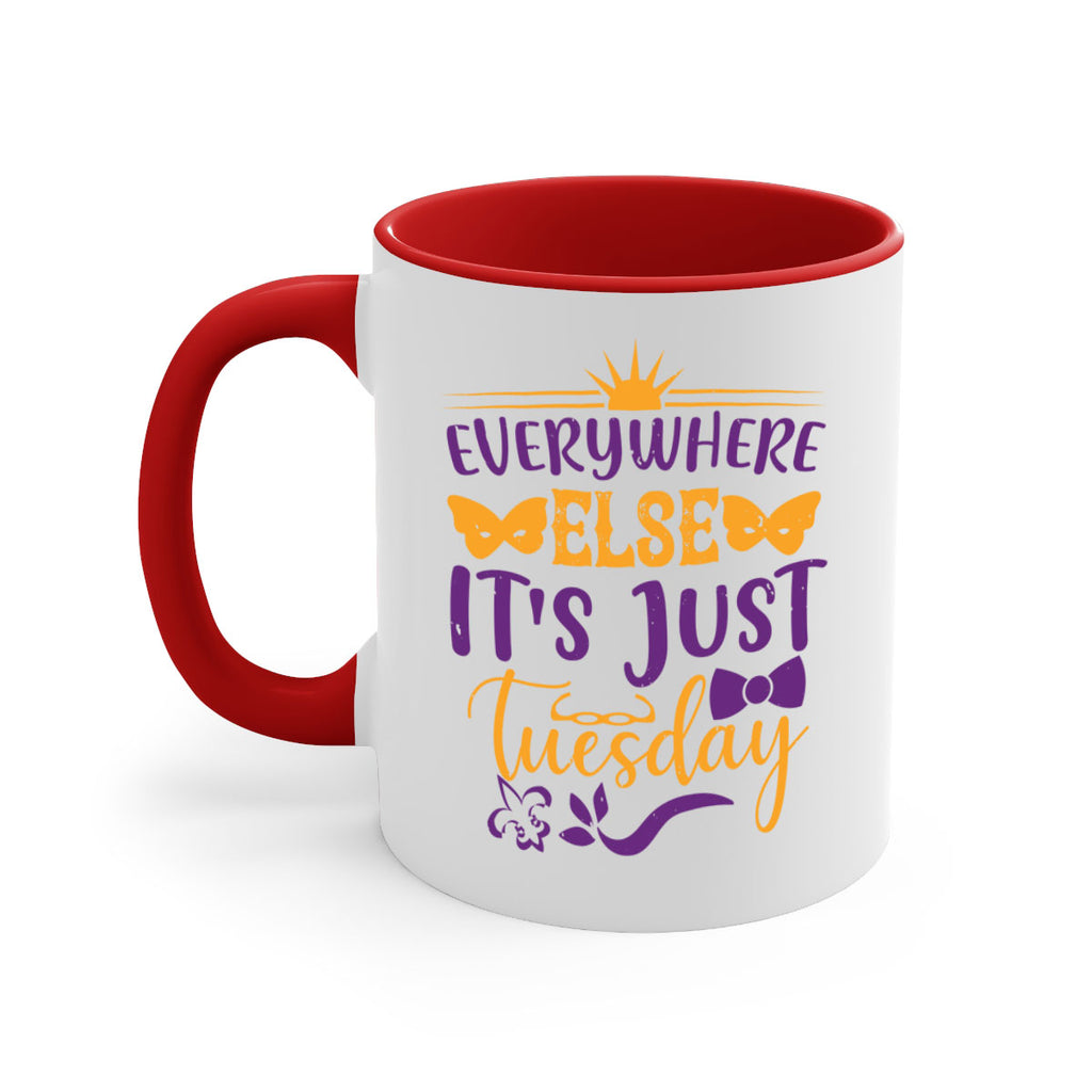 everywhere else its just tuesday 24#- mardi gras-Mug / Coffee Cup