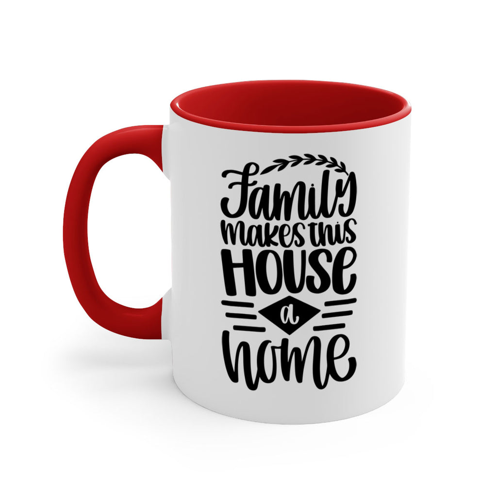 family makes this house a home 18#- home-Mug / Coffee Cup