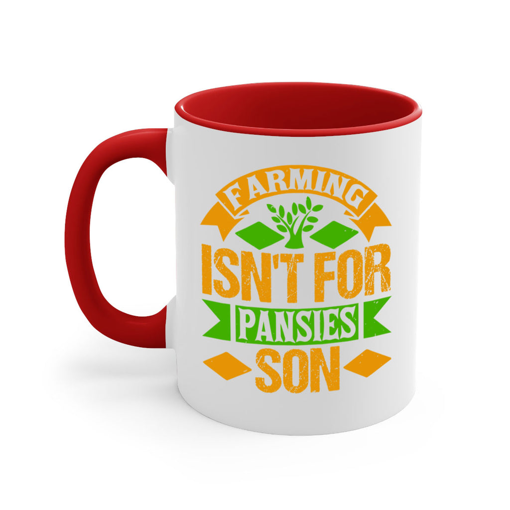 farming isnt for pansies 65#- Farm and garden-Mug / Coffee Cup