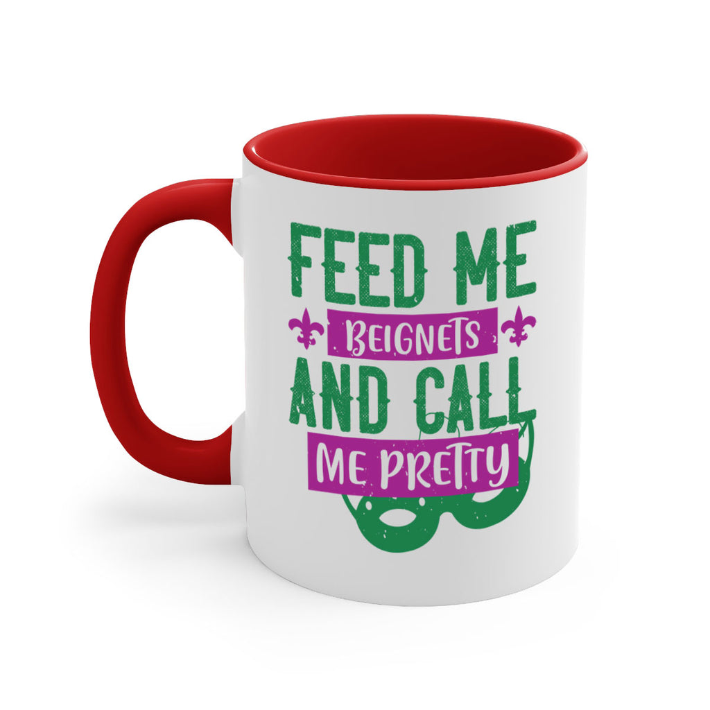 feed me beignets and call me pretty 71#- mardi gras-Mug / Coffee Cup