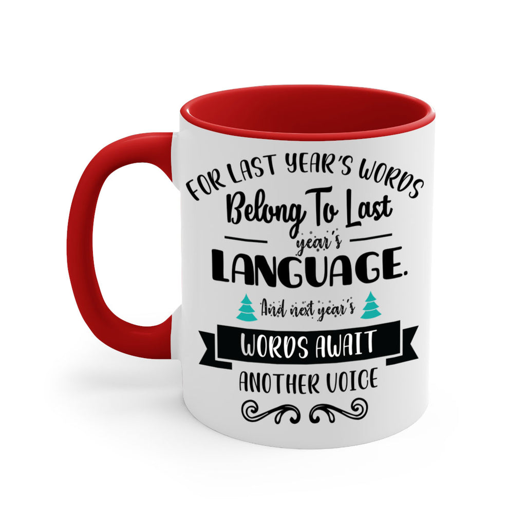 for last year s words belong to last year s language style 211#- christmas-Mug / Coffee Cup