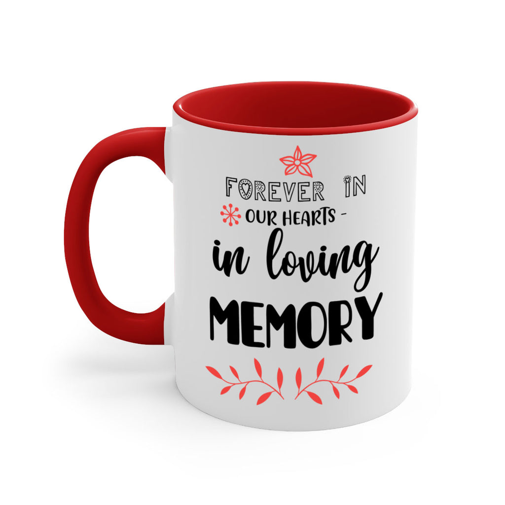 forever in our hearts in loving memory style 214#- christmas-Mug / Coffee Cup