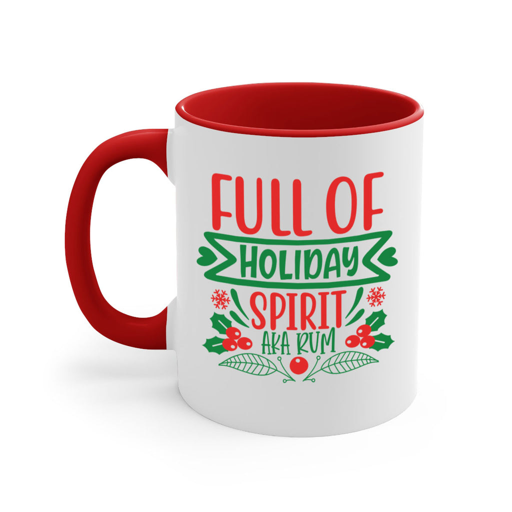 full of holiday spirit aka rum style 222#- christmas-Mug / Coffee Cup