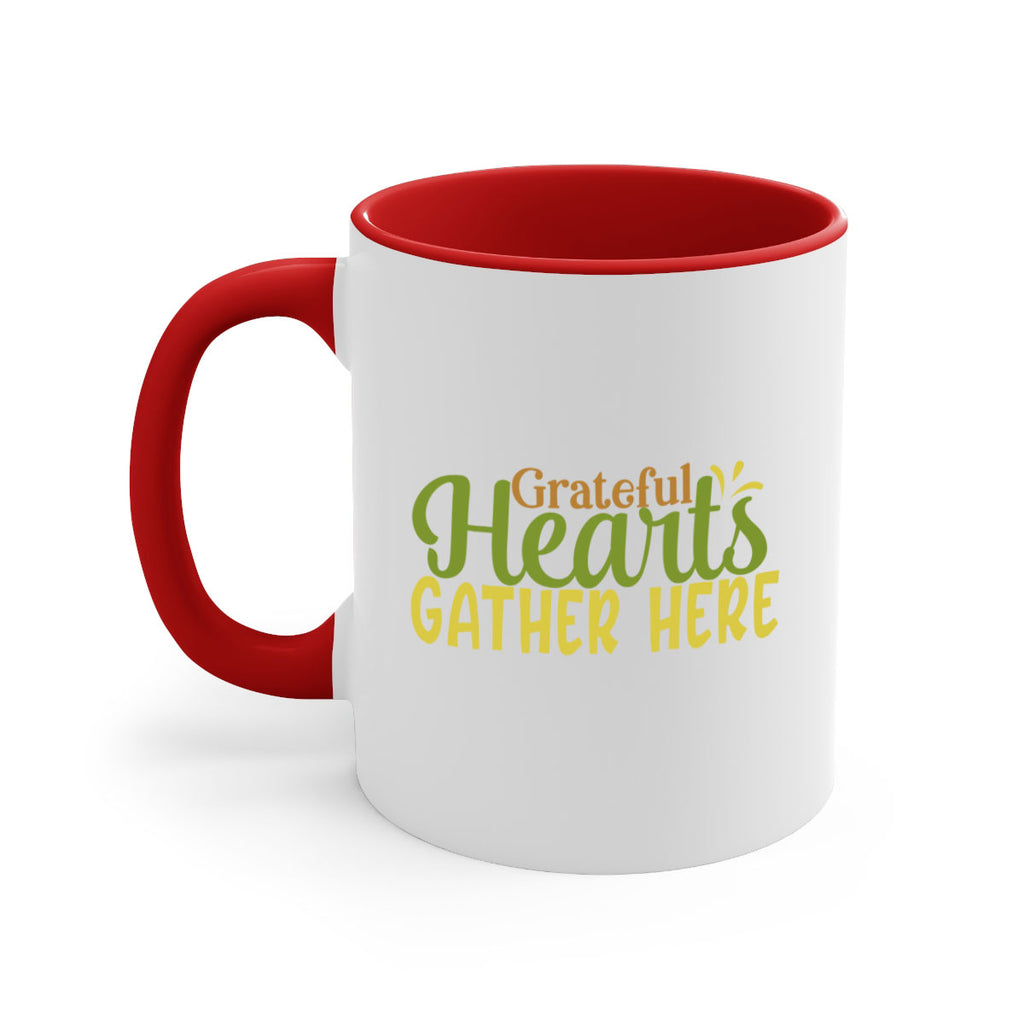 grateful hearts gather here 59#- thanksgiving-Mug / Coffee Cup