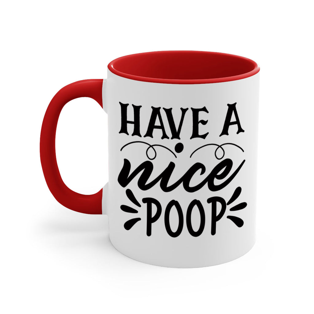 have a nice poop 74#- bathroom-Mug / Coffee Cup