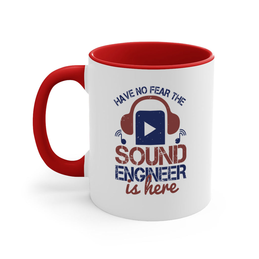 have no fear the sound engineer is here Style 54#- engineer-Mug / Coffee Cup