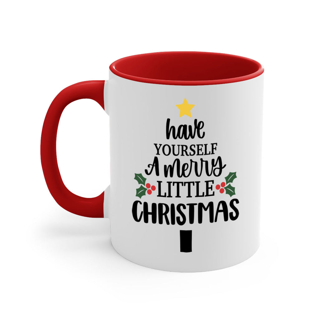 have yourself a merry little christmas 144#- christmas-Mug / Coffee Cup