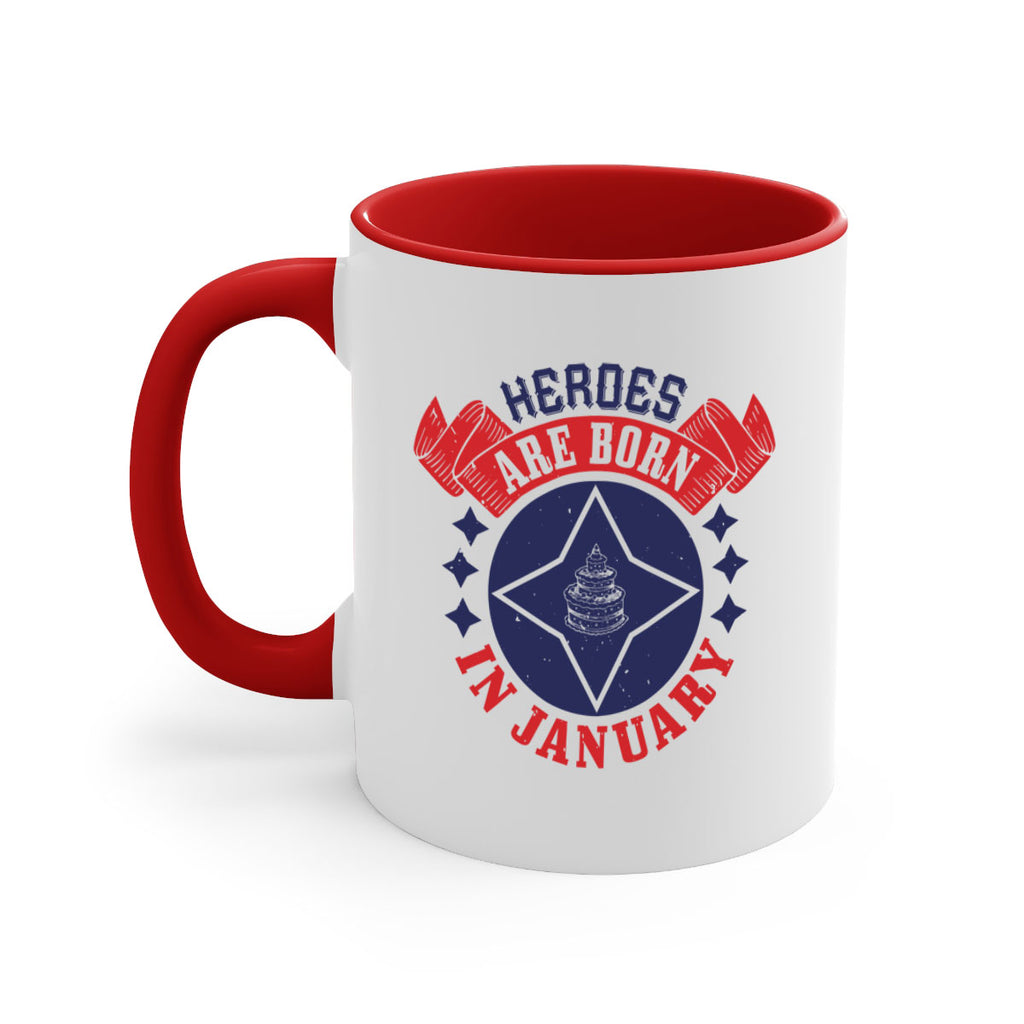 heroes are born in january Style 97#- birthday-Mug / Coffee Cup