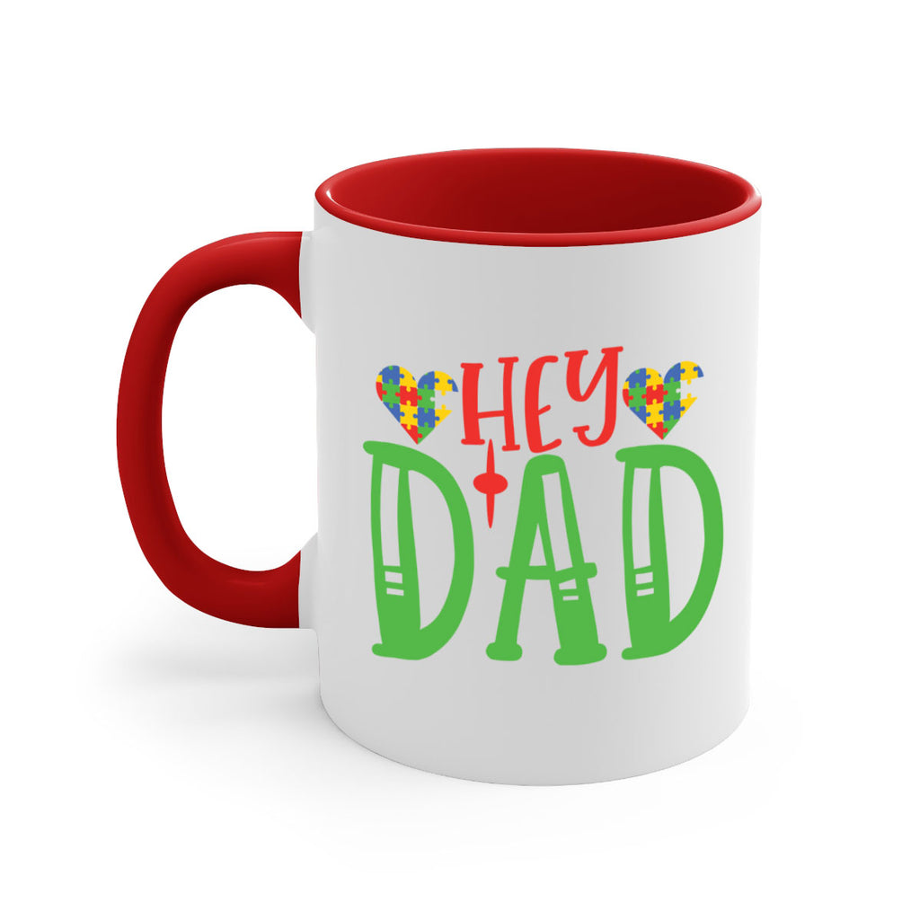 hey dad Style 14#- autism-Mug / Coffee Cup