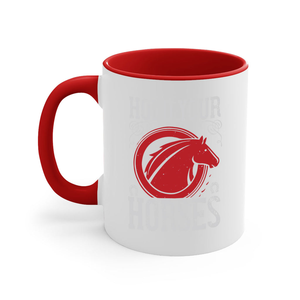 hold your horses Style 52#- horse-Mug / Coffee Cup