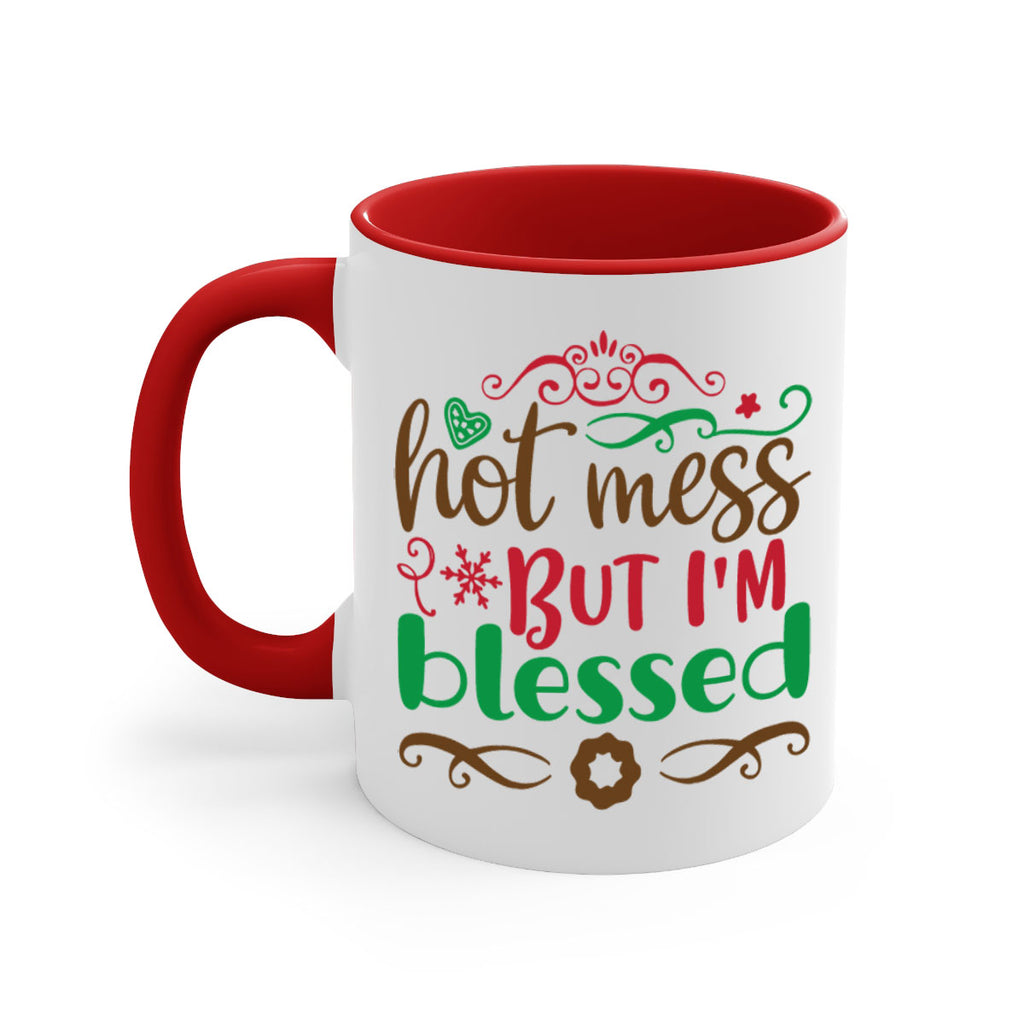 hot mess but im blessed 259#- christmas-Mug / Coffee Cup