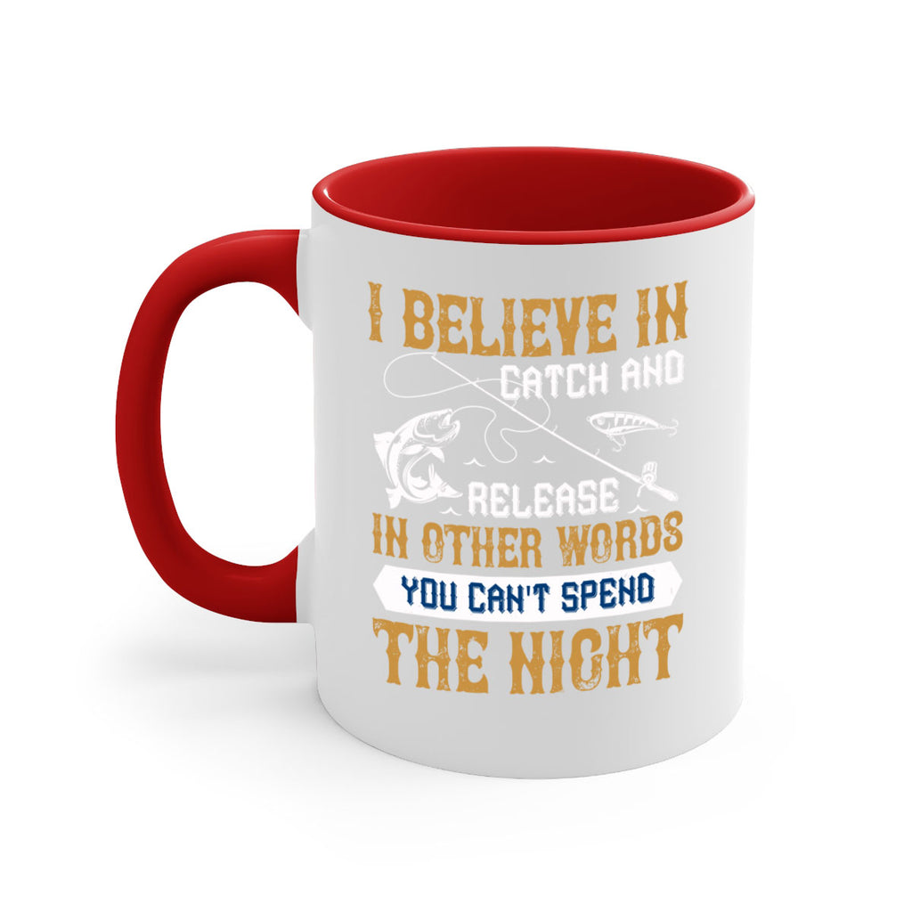 i believe in catch and release 117#- fishing-Mug / Coffee Cup