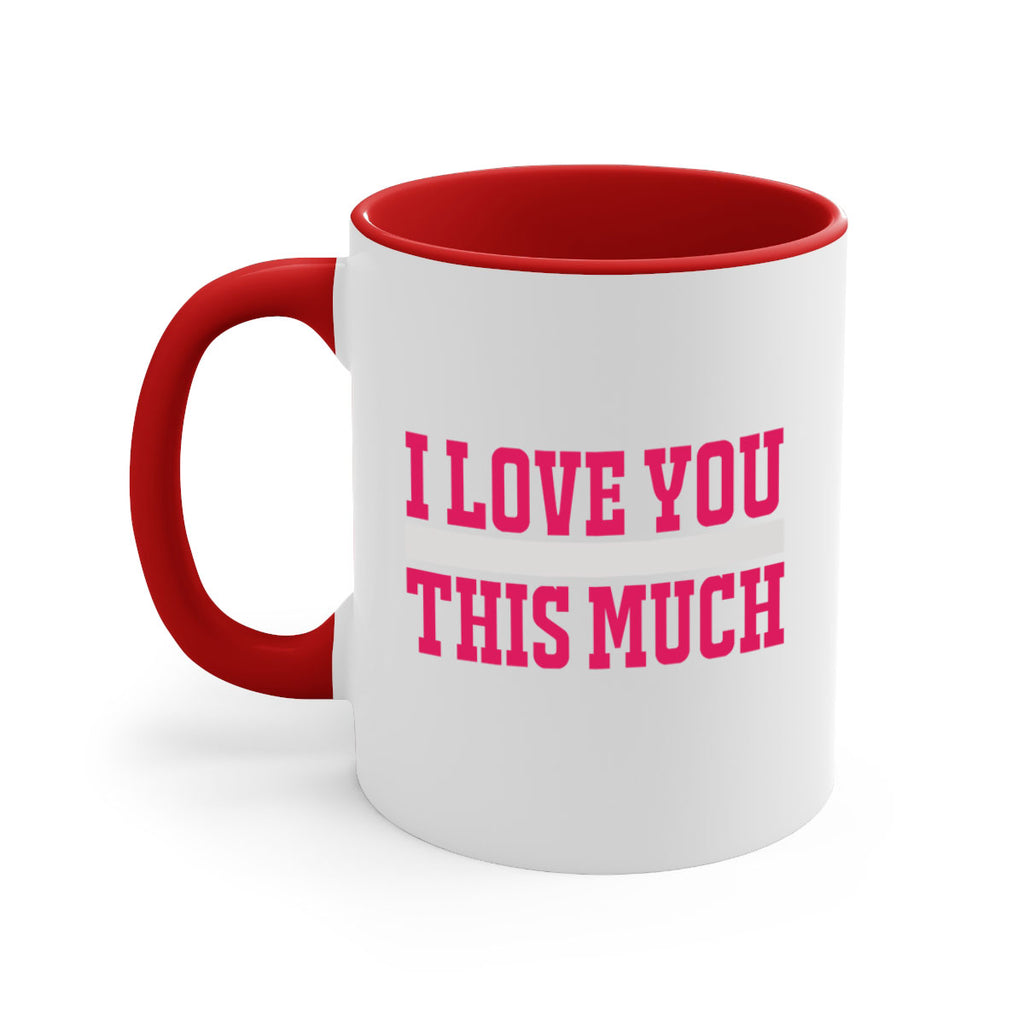 i love you this much 155#- mom-Mug / Coffee Cup