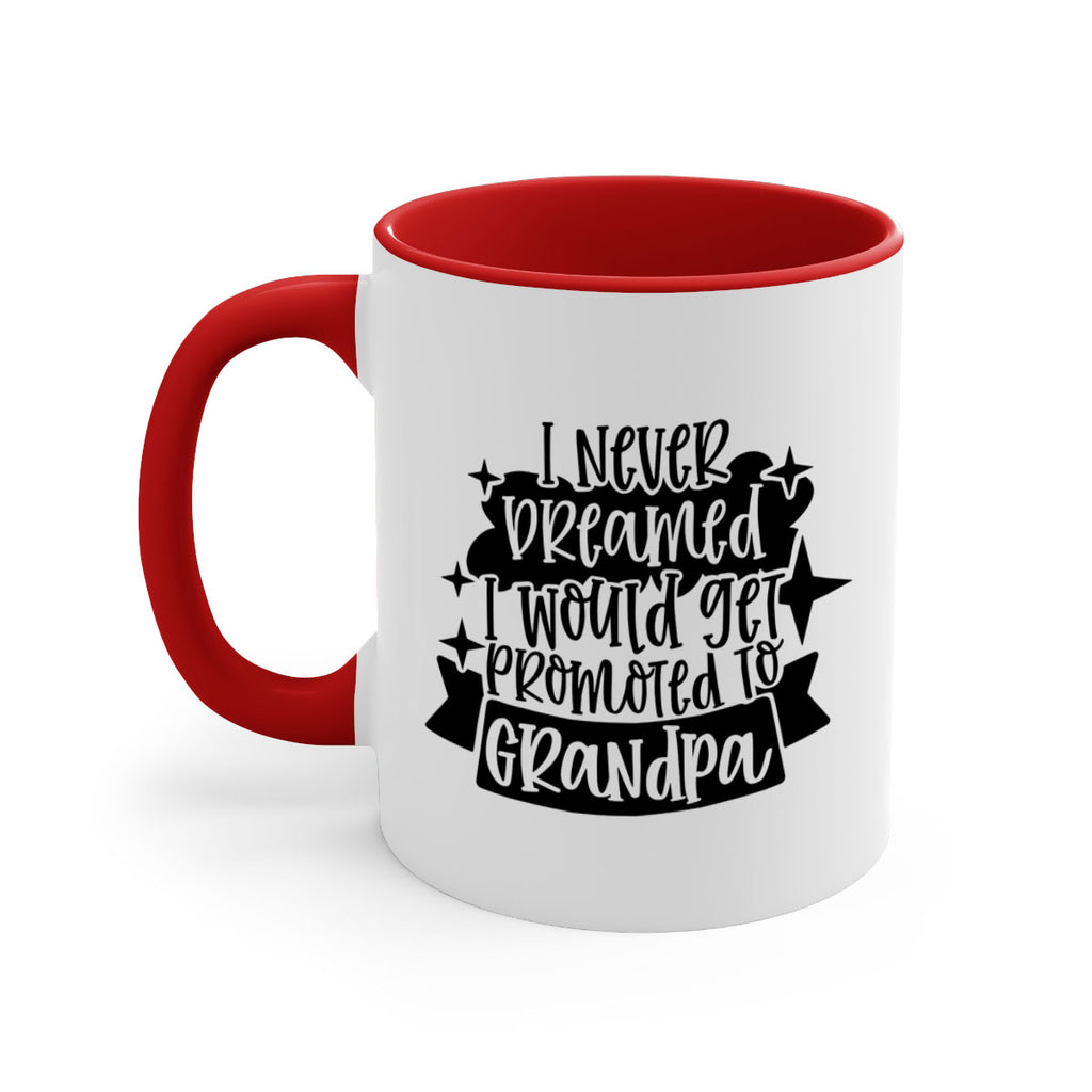 i never dreamed i would get promoted 37#- fathers day-Mug / Coffee Cup