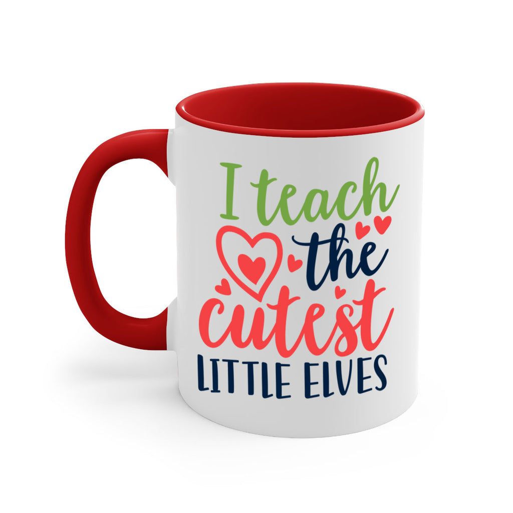 i teach the cutest little elvesss 253#- christmas-Mug / Coffee Cup