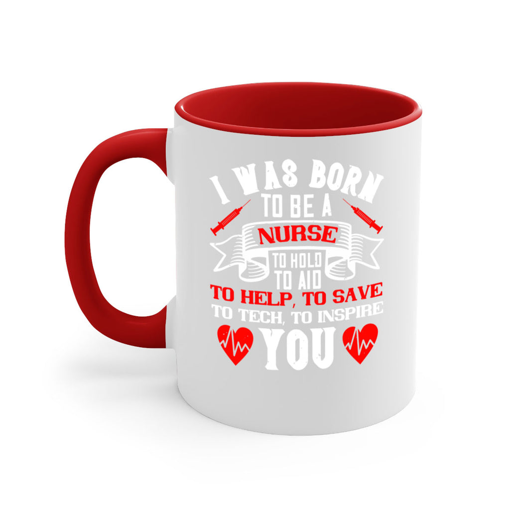 i was born to be a Style 314#- nurse-Mug / Coffee Cup